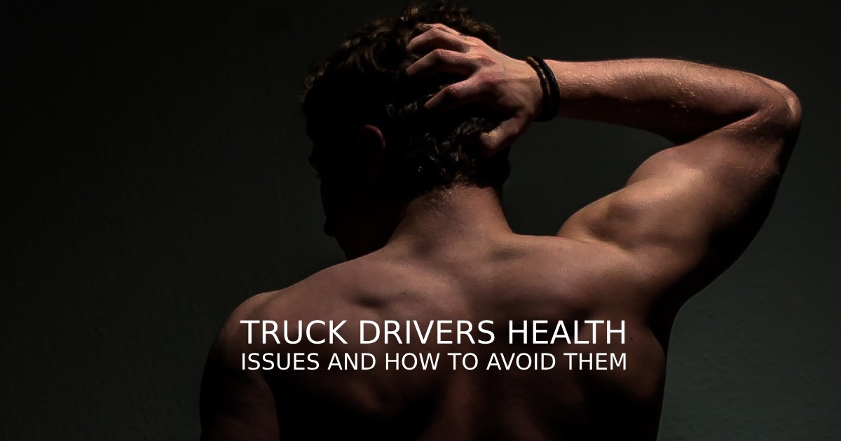 Truck Driver Tips To Avoid Back Pain While Sitting - The Healthy Trucker 